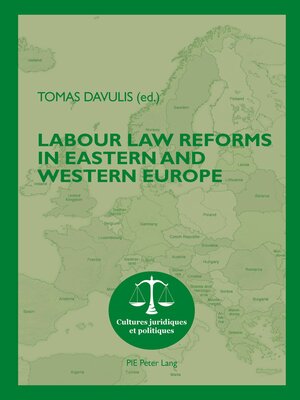 cover image of Labour Law Reforms in Eastern and Western Europe
